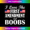 HC-20231212-6922_I Love The 1st Amendment & Boobs T- American Flag Tee 6939.jpg