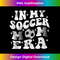 IG-20231212-7768_In My Soccer Mom Era - Funny Player Soccer Mom Dad Tank Top 7786.jpg
