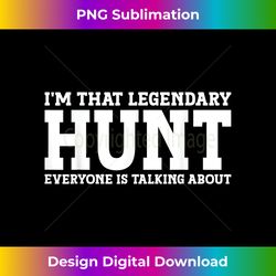 Hunt Surname Funny Team Family Last Name Hunt - Artisanal Sublimation PNG File - Access the Spectrum of Sublimation Artistry