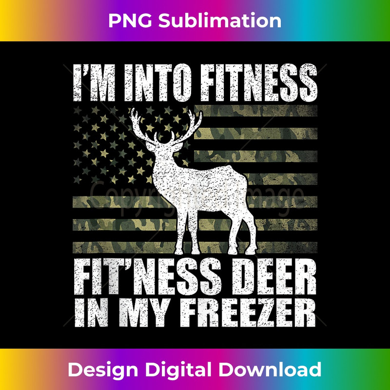 IM-20231212-7694_Im Into Fitness Fit'ness Deer In My Freezer Deer Huntin Joke Tank Top 7712.jpg