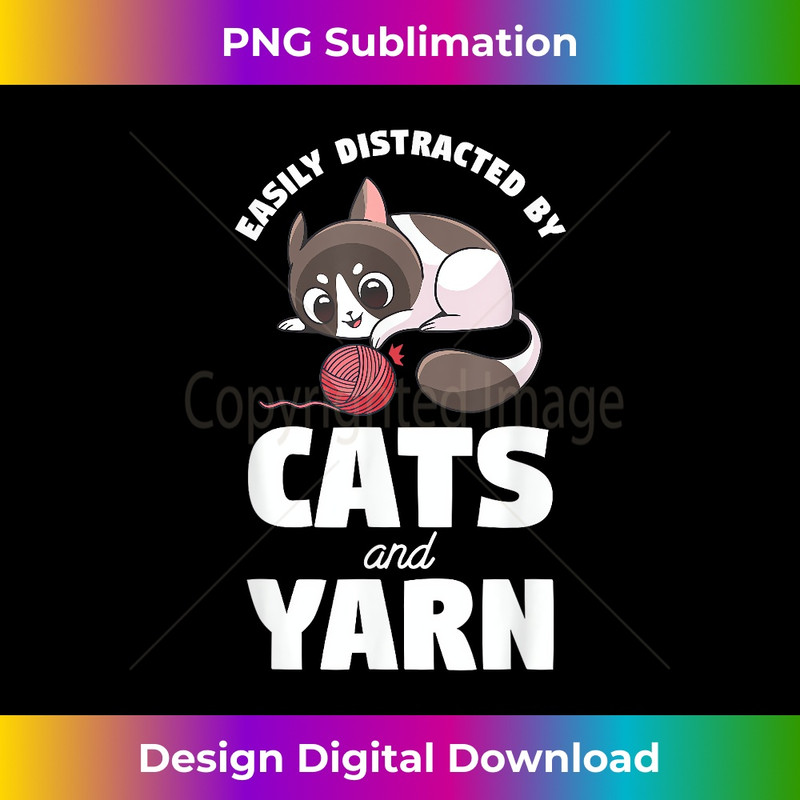 IU-20231212-3123_Easily Distracted By Cats And Yarn Funny Crochet Knitting 3129.jpg