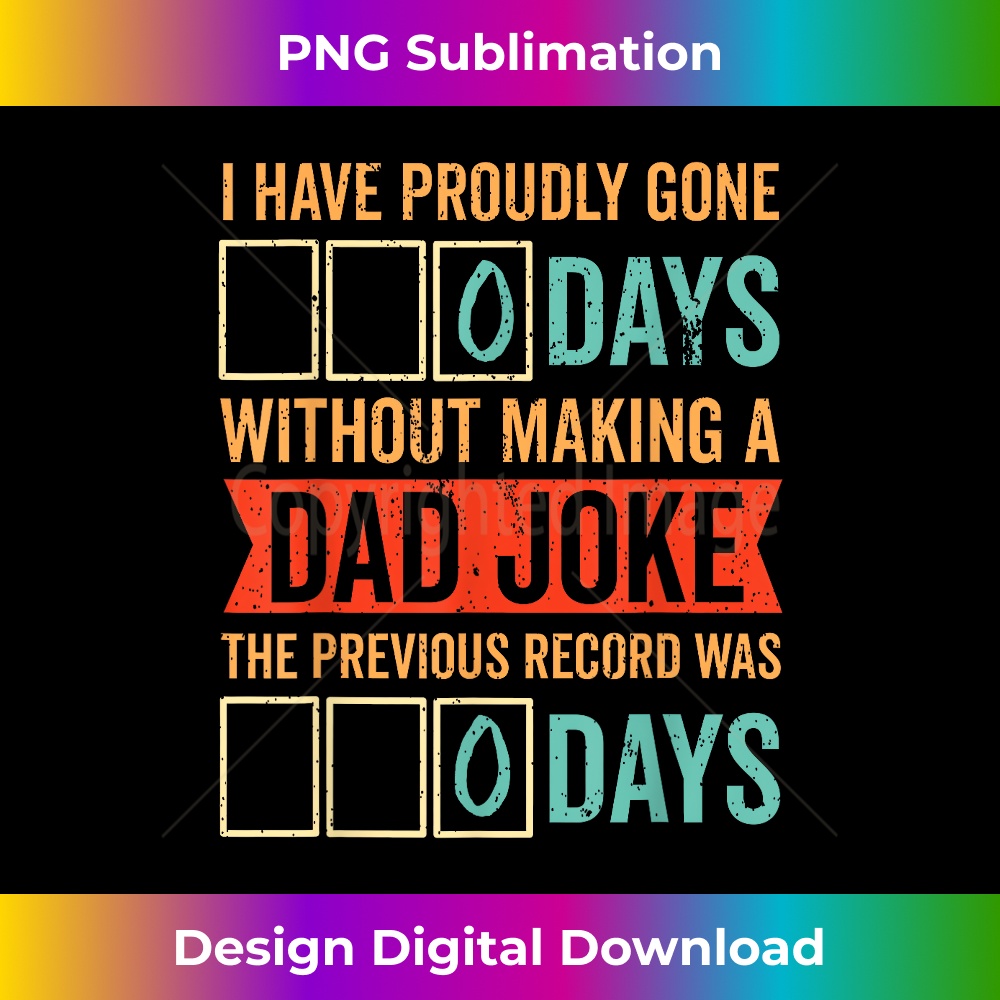 JK-20231212-6666_I have Gone 0 Days Without Making a Dad Joke 6688.jpg