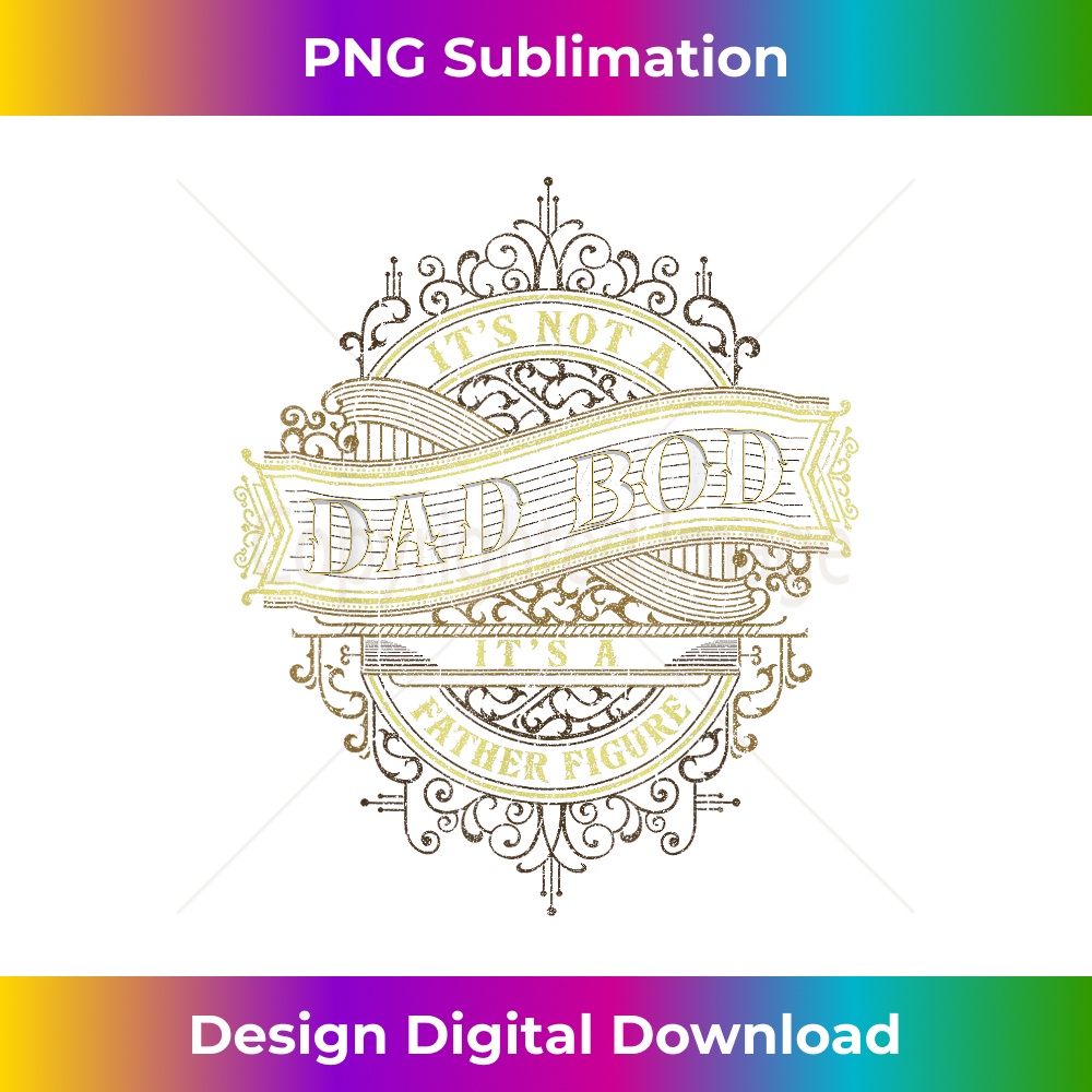 JW-20231212-8044_Its Not A Dad Bod Its A Father Figure Tshirt, Funny Men 8062.jpg