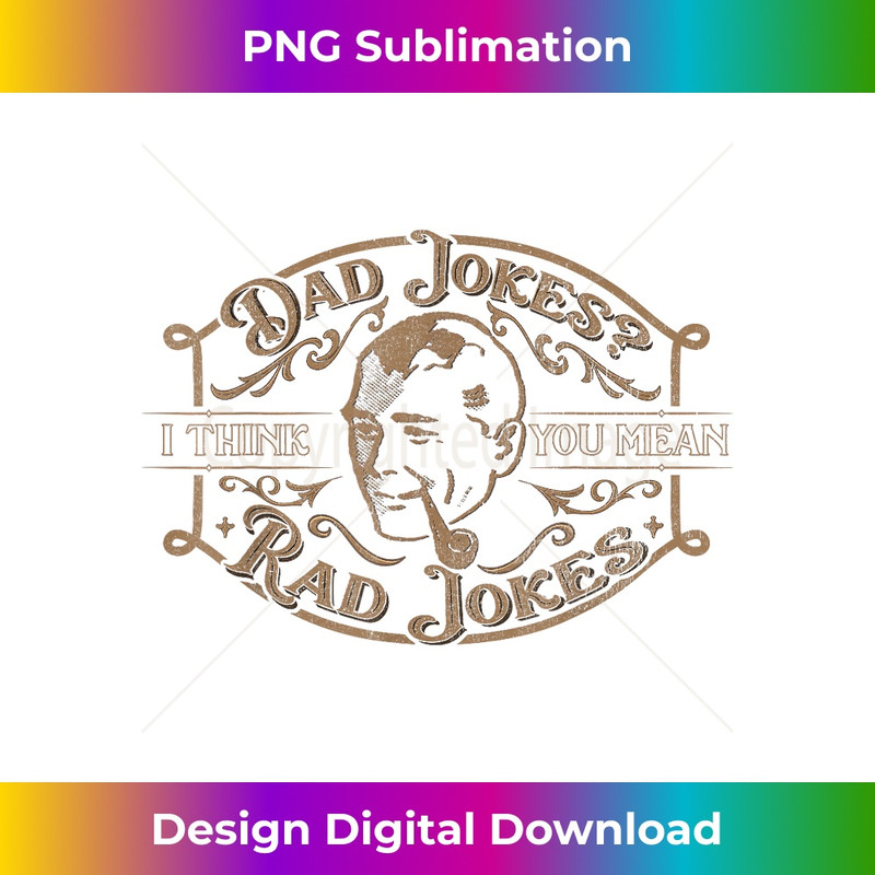 JZ-20231212-2104_Dad Jokes I Think You Mean Rad Jokes Gift Retro Father's Day 2109.jpg
