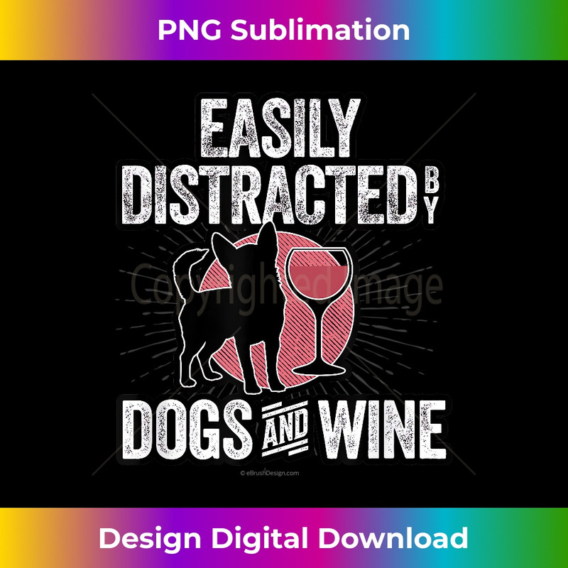 KB-20231212-3255_Easily Distracted by Dogs and Wine - funny dog & wine lover 3262.jpg