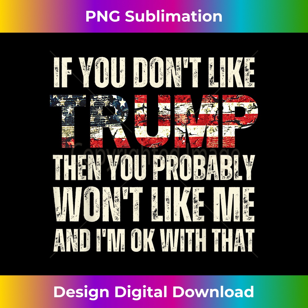 KI-20231212-7655_If You Don't Like Trump Then You Probably Won't Like Me 7672.jpg
