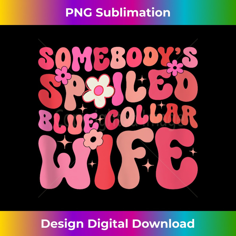 KS-20231212-6072_Groovy Somebody's Spoiled Blue Collar Wife Funny Wife Joke Tank Top 6089.jpg