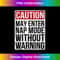 KV-20231212-5057_Funny Humor Warning Sign Tshirt May Enter Nap Mode Tank Top 5071.jpg