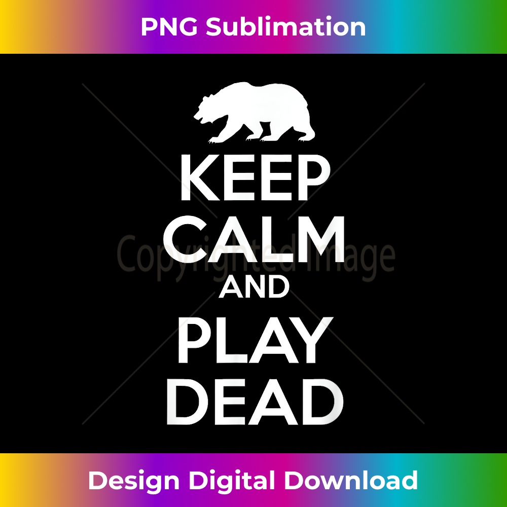 LA-20231212-8286_Keep Calm and Play Dead - Bear 8305.jpg