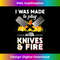 LB-20231212-7192_I Was Made To Play With Knives And Fire Chef Tools Apparel 7209.jpg
