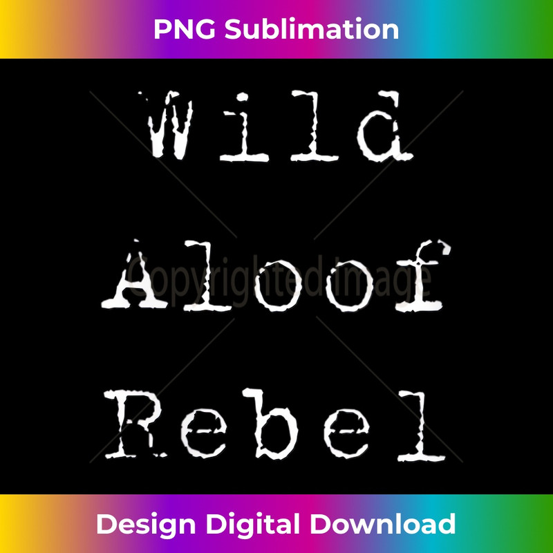 LF-20231212-13860_Womens Wild Aloof Rebel Words On Tee White Font Funny V-Neck 13901.jpg