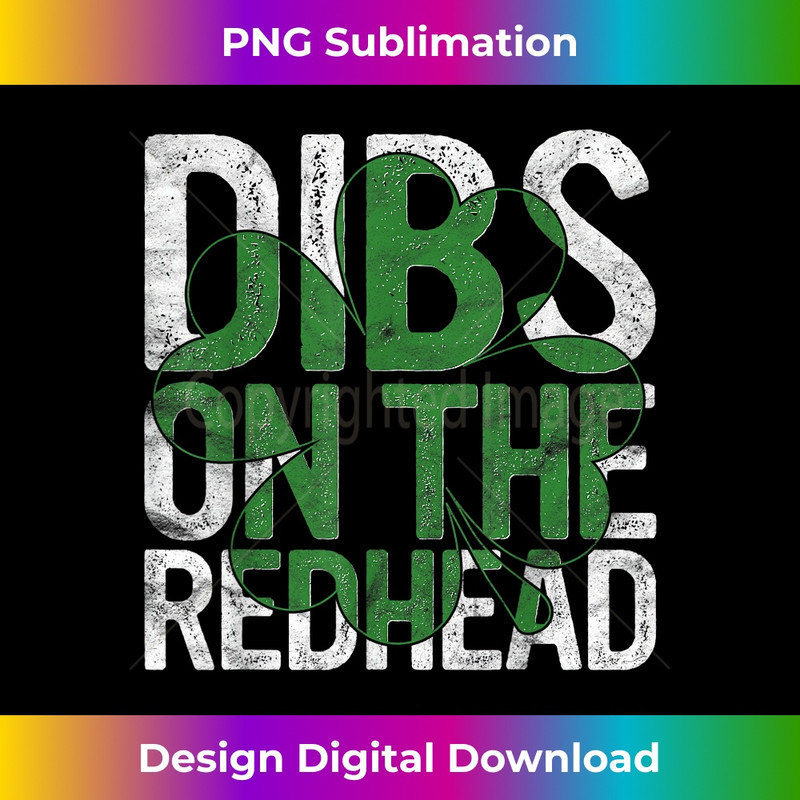 MG-20231212-2508_Dibs On The Redhead Gift St Patricks Day Drinking Paddy's 2515.jpg