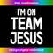 AG-20231201-2751_I'm On Team Jesus Christian 2754.jpg