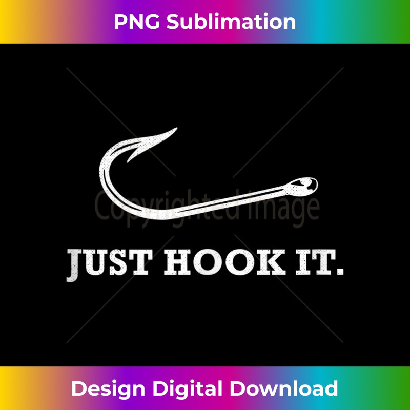 BF-20231201-3276_Lake Life Fishing Gift Just Hook It Funny Fish Tank Top 3282.jpg