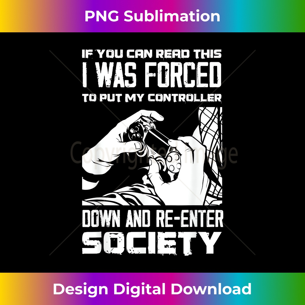 CC-20231201-4422_Put Controller Down Re-Enter Society Funny Gamer 4431.jpg