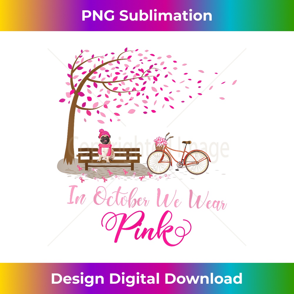CR-20231201-2869_In October We Wear Pink Pug Fall Leaves Breast Cancer Ribbon 2872.jpg
