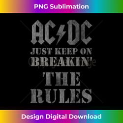 acdc rock music band just keep on breaking the rules long sleeve - sublimation-optimized png file - pioneer new aesthetic frontiers