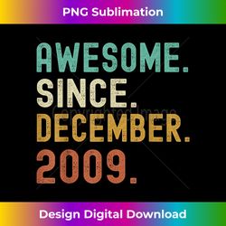 retro awesome since december 2009 14th birthday 14 years old - crafted sublimation digital download - striking & memorable impressions