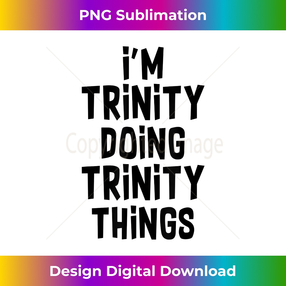 GO-20231201-2786_I'm Trinity Doing Trinity Things Funny Trinity 2789.jpg