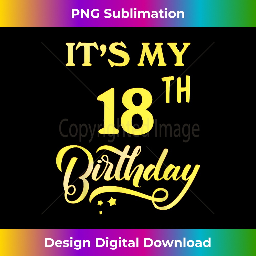 IP-20231201-2964_It's My 18th Birthday 18 Years Old 18th Birthday Gift 2967.jpg