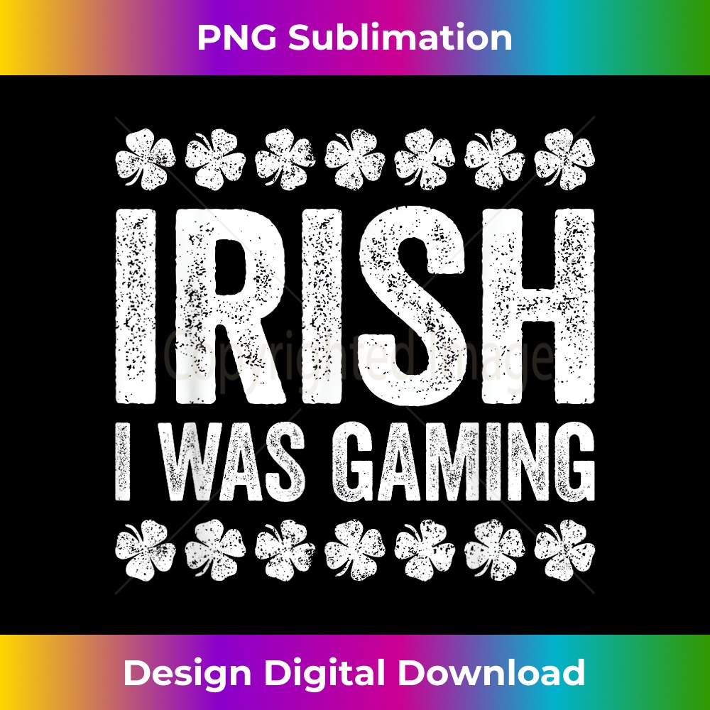 IT-20231201-2909_Irish I Was Gaming T- St Patrick's Day 2912.jpg