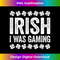 IT-20231201-2909_Irish I Was Gaming T- St Patrick's Day 2912.jpg