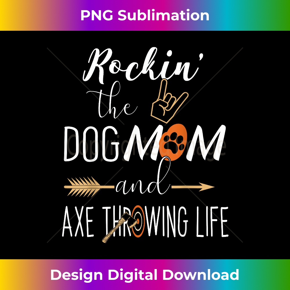 JF-20231201-4598_Rockin the Dog Mom and Axe Throwing Life Funny Hatchet Darts 4607.jpg