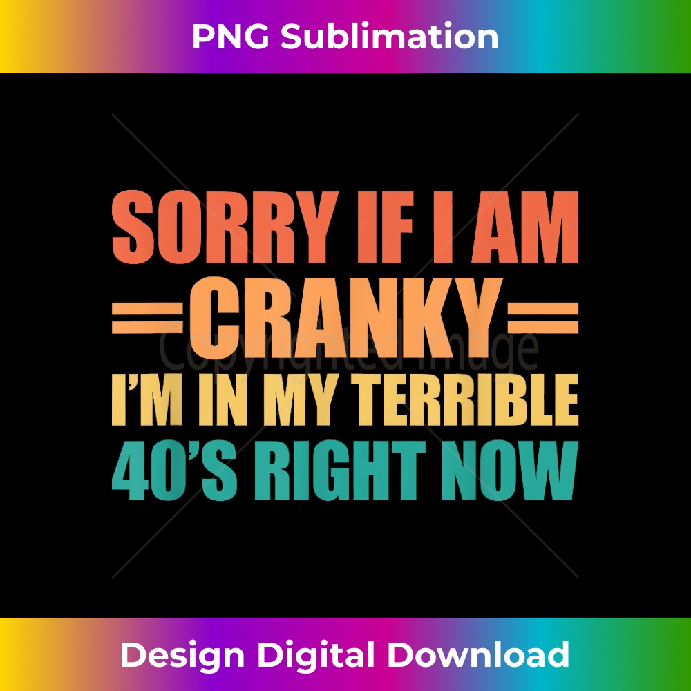 JL-20231201-4837_Sorry If I Am Cranky I'm In My Terrible 40's Right Now 4847.jpg