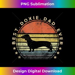mens best doxie dad ever dachshund dog lover gift pet owner daddy tank top - deluxe png sublimation download - ideal for imaginative endeavors