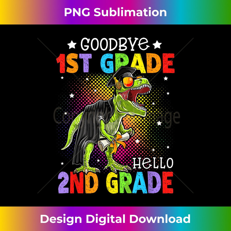 DJ-20231201-2039_Goodbye 1st Grade Hello 2nd Grade Graduation T-Rex Dinosaur 2042.jpg