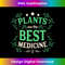 EF-20231201-4281_Plants Are The Best Medicine Proud Vegan Activist Herbivore Tank Top 4289.jpg