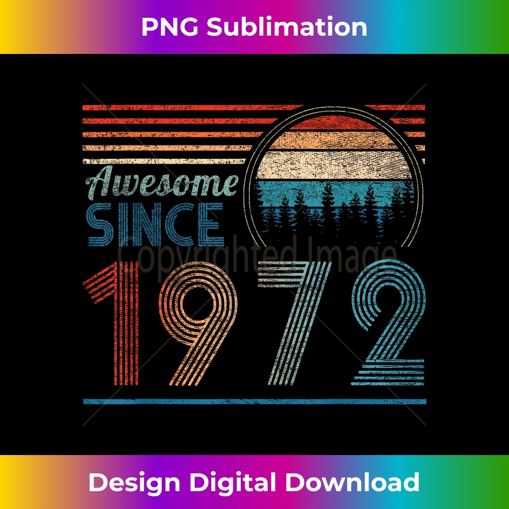 ET-20231201-493_Awesome Since 1972 50 Birthday Gifts 50 Year Old Vintage 0494.jpg