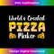 CK-20231216-3386_Greatest Pizza Maker Baker Funny Pizza Maker For Men Women 1280.jpg