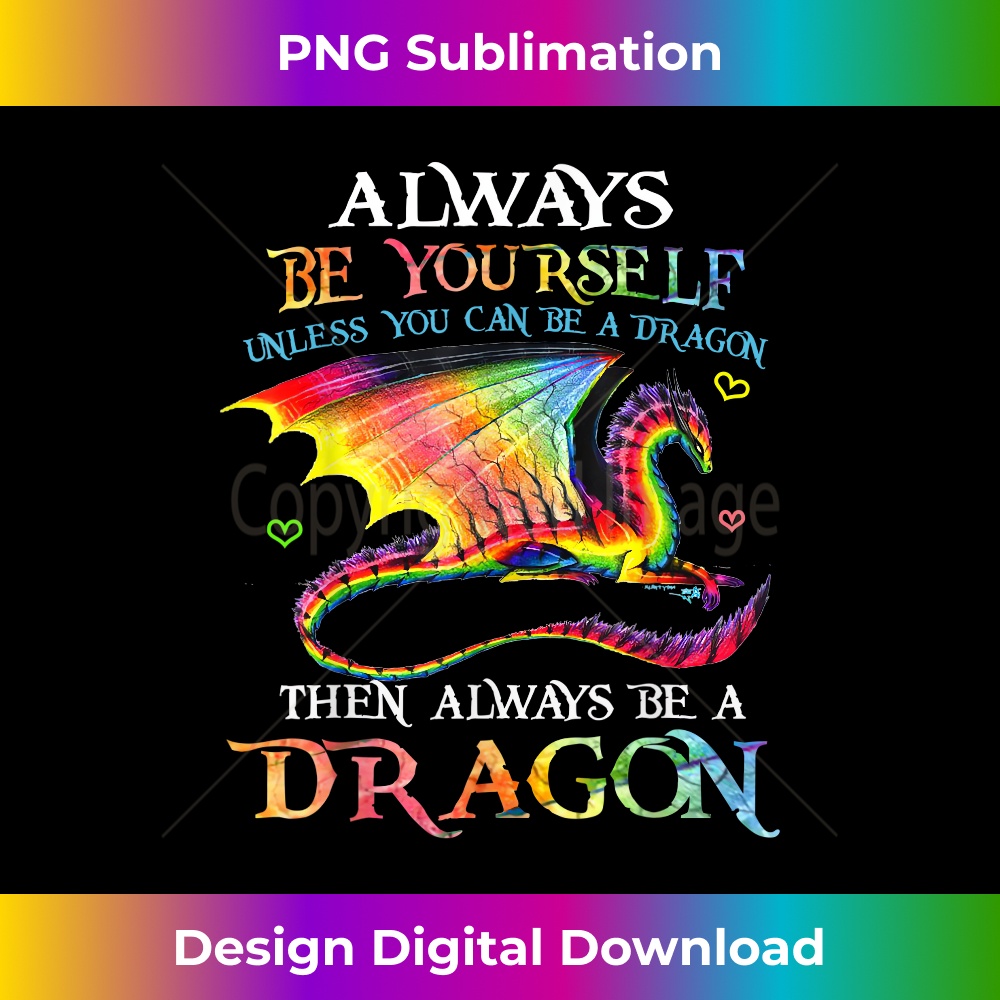 FU-20231216-291_Always Be Yourself Unless You Can Be A Dragon Gifts 0153.jpg