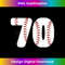 GN-20231216-1140_Baseball Number 70 Baseball Birthday 70 Baseball Themed 70th 0505.jpg