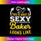 IB-20231216-931_Baking Baker - This Is What A Sexy Baker Looks Like Long Sleeve 0276.jpg