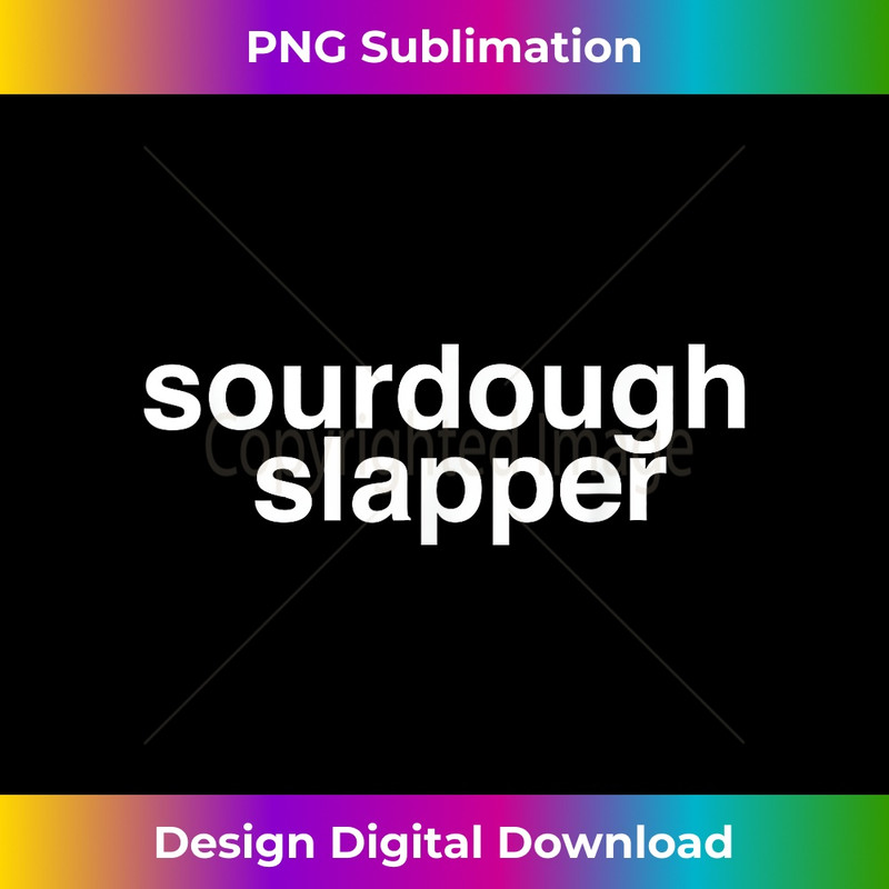 IV-20231216-5888_Sourdough Slapper Bread Maker Baker Bread Lover 2108.jpg