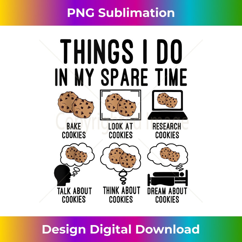 IY-20231216-2401_Cookies Things I Do In My Spare Time Funny Cookies Lover Tank Top 0774.jpg