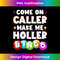 MH-20231216-1376_Bingo Funny Player Gift Quote, Come On Caller Make Me Holler 0625.jpg