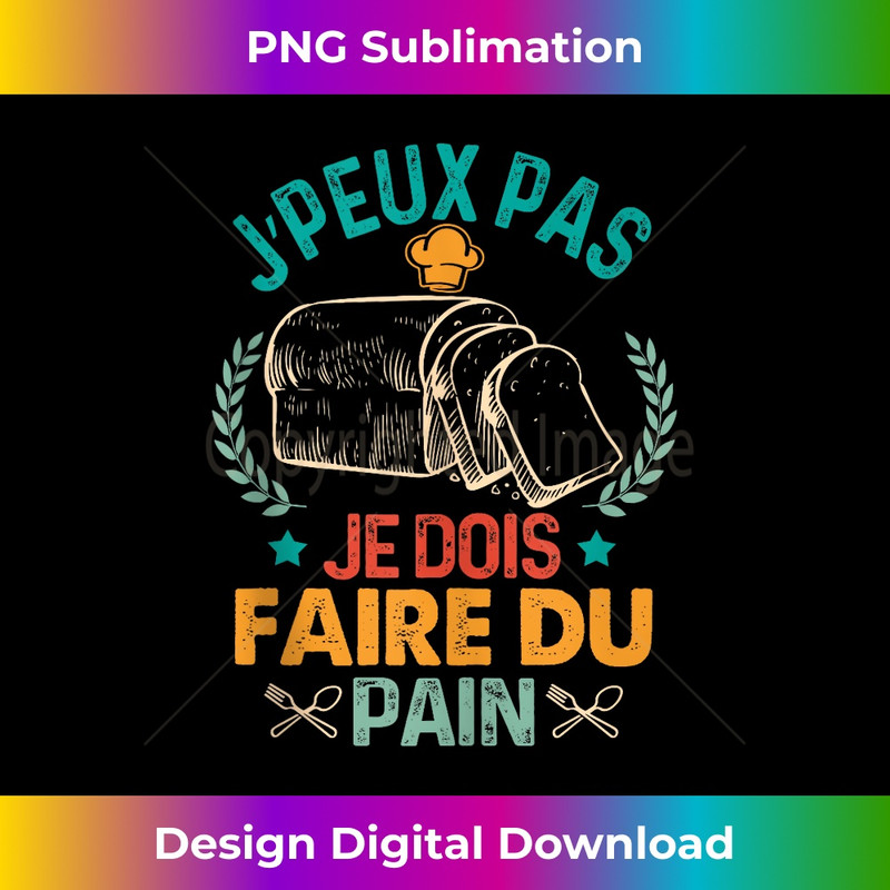 MI-20231216-1585_Bread Lover Baker French J'peux Pas Je Dois Faire Du Pain Tank Top 0519.jpg