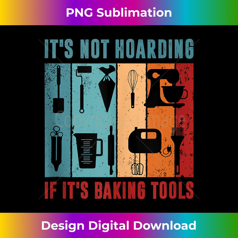 OT-20231216-3944_It's Not Hoarding If It's Baking Tool, Creative Baker Tank Top 1560.jpg