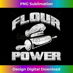 Flour Power undefined Rolling Pin Dough Baking undefined Cook Baker - Urban Sublimation Png Design - Challenge Creative Boundaries