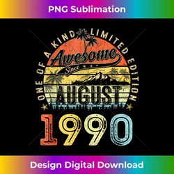 33 year old awesome since august 1990 33rd birthday - artisanal sublimation png file - infuse everyday with a celebratory spirit