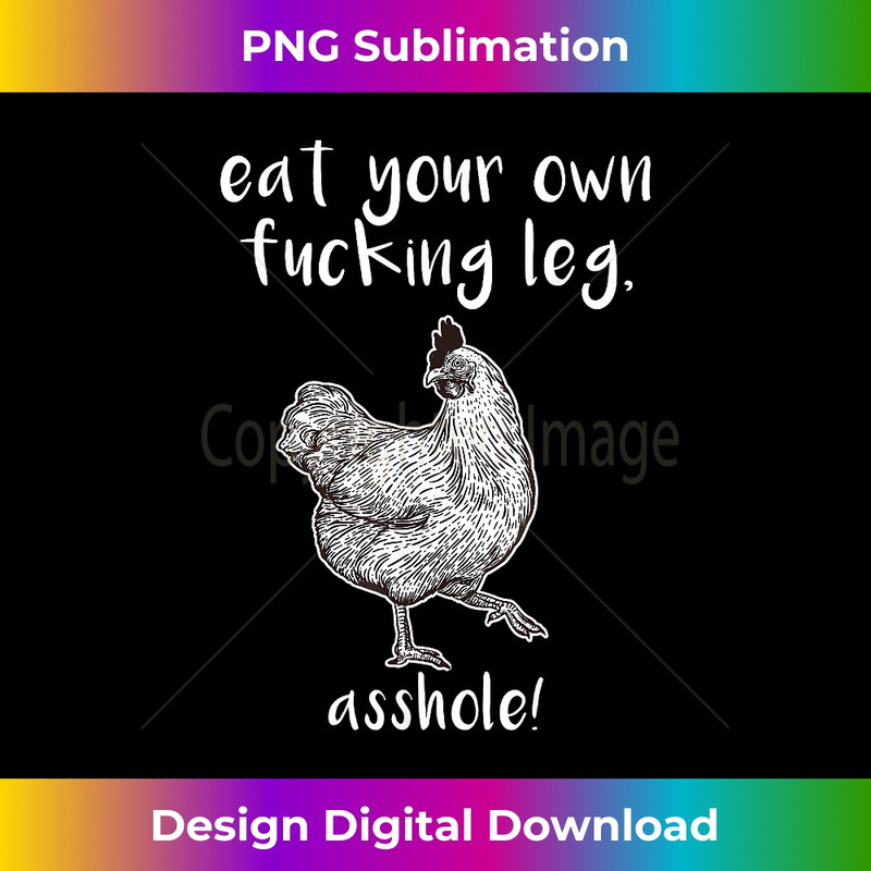 QZ-20231216-2774_Eat your own Fucking Leg , asshole! Vegan Chicken 0940.jpg