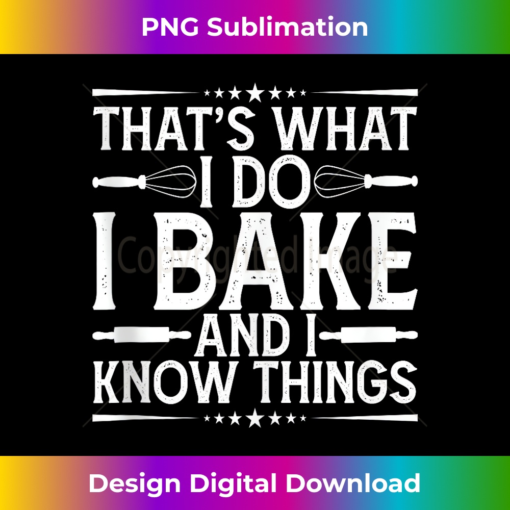 RC-20231216-6163_Thats what I do Bake and I Know Things Cupcake Baking Tank Top 2166.jpg