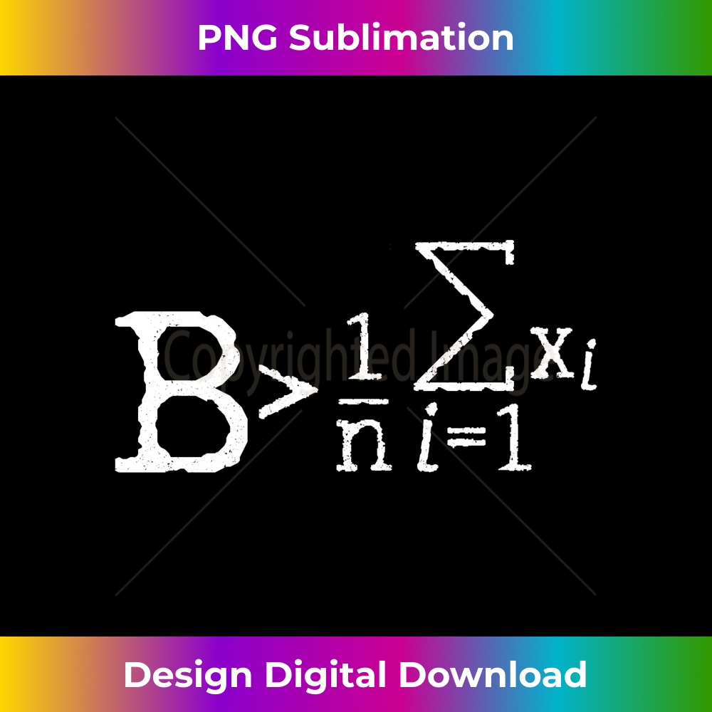 RR-20231216-1180_Be Greater Than Average Math Gift Mathematic Formula Math Long Sleeve 0056.jpg