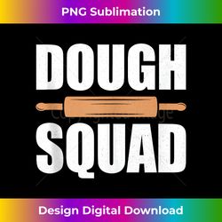 Dough Squad, Rolling Pin, Pastry Chef, Baking Crew, Baker Tank Top - Contemporary Png Sublimation Design - Striking & Memorable Impressions