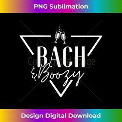 bride and boujee matching bach and boozy bachelorette party - crafted sublimation digital download - customize with flair