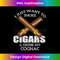 WD-20231216-3697_I Just Want To Smoke Cigars and Drink My Cognac T- Bar 1410.jpg