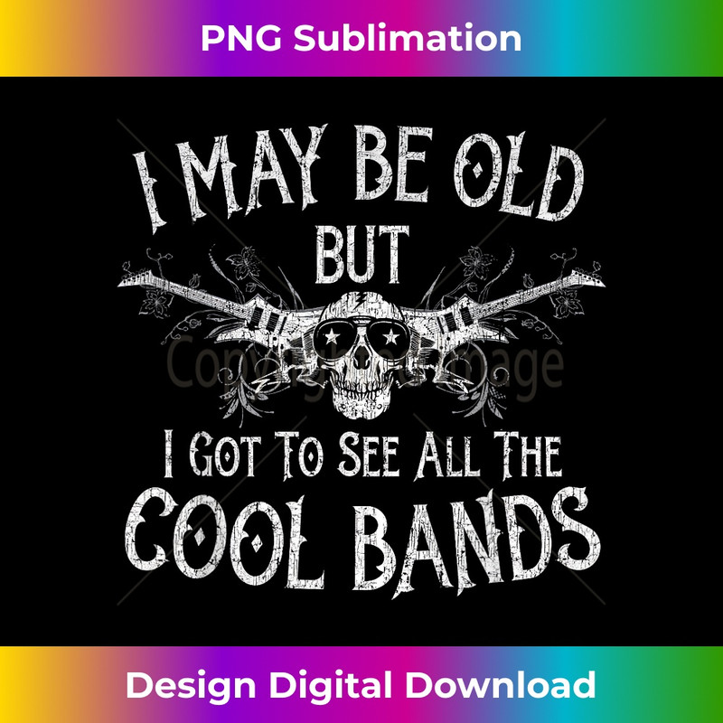 WI-20231216-3738_I May Be Old But I Got To See All The Cool Bands 0190.jpg